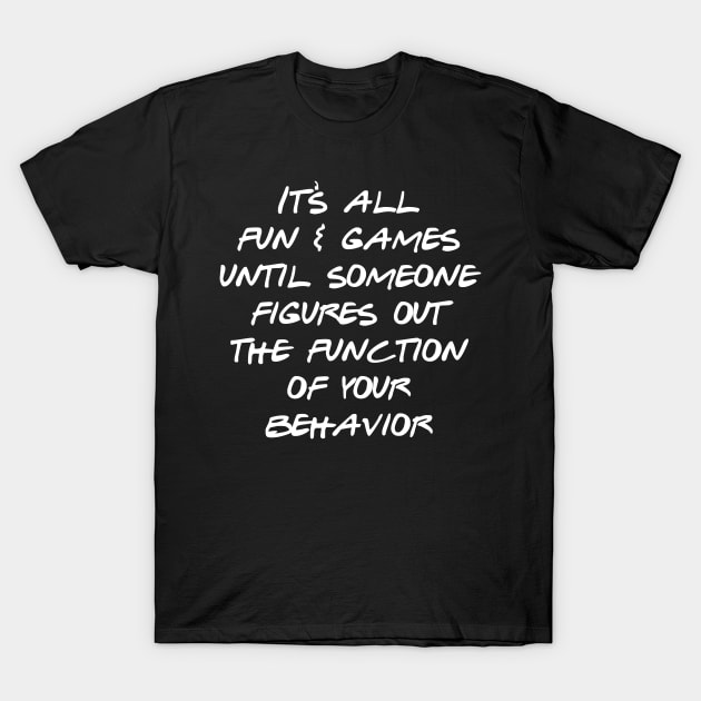 Womens Behavior analyst BCBA RBT ABA Therapy T-Shirt by zap